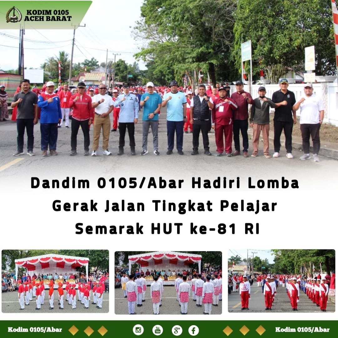 Dandim 0105/Abar Hadiri Lomba Gerak Jalan Tingkat Pelajar Semarak HUT ke-81 RI